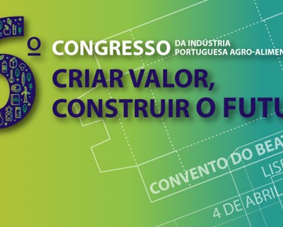 Convento do Beato recebe 6.º Congresso da Indústria Agroalimentar