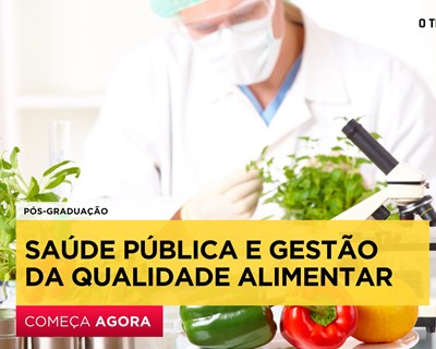 Inscrições abertas: Curso de Pós-graduação em Saúde Pública e Gestão da Qualidade Alimentar (b-learning)