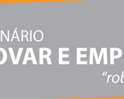 Seminário: Inovar e Empreender