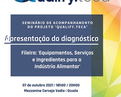 Seminário Intercalar de Acompanhamento do projeto Qualify.teca