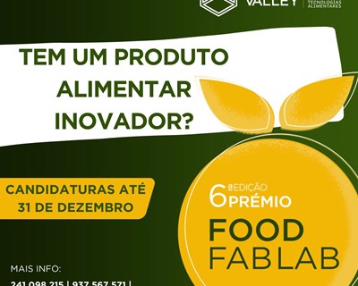 TAGUSVALLEY abre inscrições para a 6ª Edição do Prémio FOOD FAB LAB