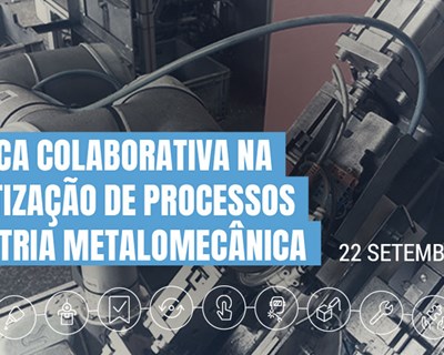 Universal Robots organiza webinar sobre a robótica colaborativa na automatização de processos da indústria metalomecânica