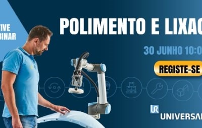 Universal Robots organiza webinar sobre polimento e lixagem com robôs colaborativos